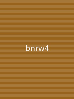 bnrw4
